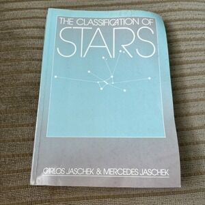 Classification of Stars by Mercedes‎ Jaschek and Carlos Jaschek (1990, Trade...